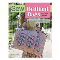 Sew Brilliant Bags Book by Debbie Shore