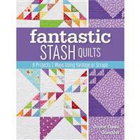 Fantastic Stash Quilts Book by Joyce Dean Gieszler